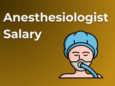 Anesthesiologist Salary