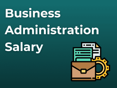 Business Administration Salary