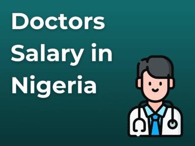 Doctors Salary in Nigeria