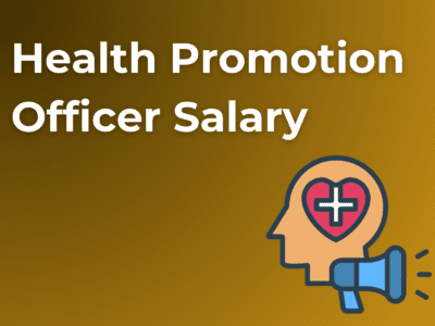 Health Promotion Officer Salary