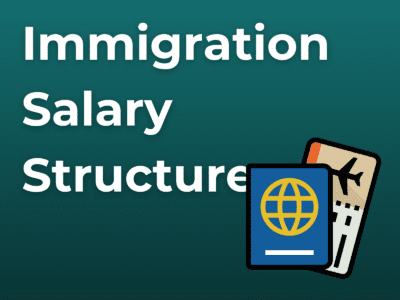 Immigration Salary Structure