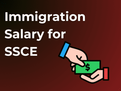 Immigration Salary for SSCE