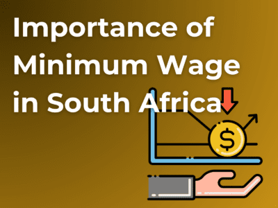 Importance of Minimum Wage in South Africa