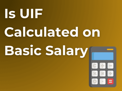 Is UIF Calculated on Basic Salary