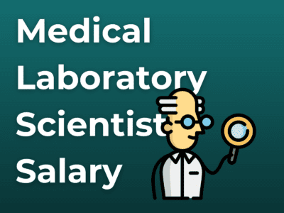 Medical Laboratory Scientist Salary