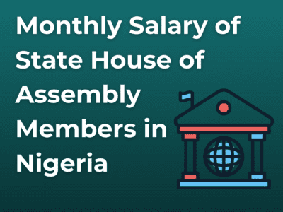 Monthly Salary of State House of Assembly Members in Nigeria