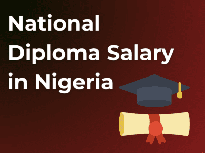 National Diploma Salary in Nigeria