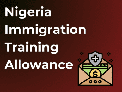 Nigeria Immigration Training Allowance