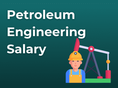 Petroleum Engineering Salary