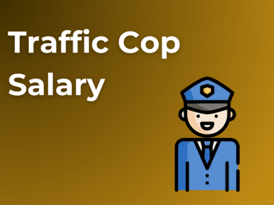 Traffic Cop Salary